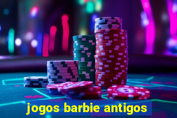 jogos barbie antigos